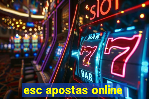 esc apostas online