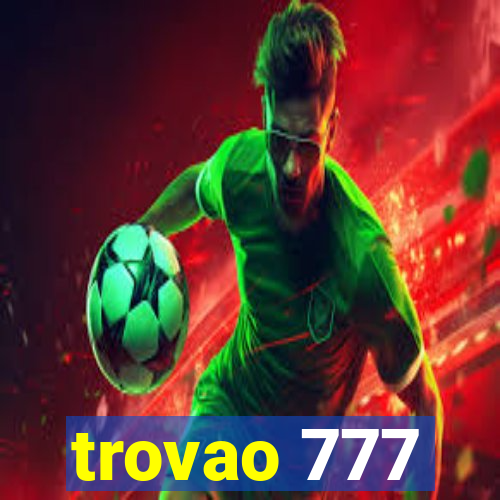 trovao 777