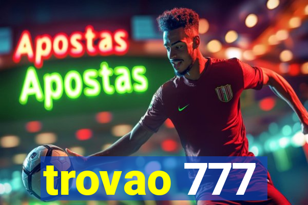 trovao 777