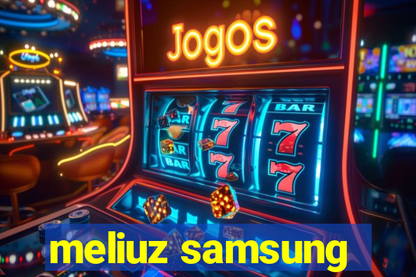 meliuz samsung