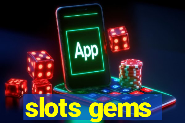 slots gems