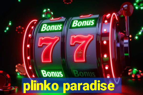 plinko paradise