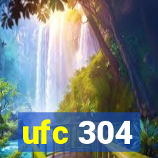 ufc 304