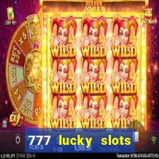 777 lucky slots online casino