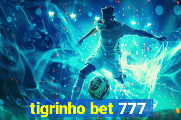 tigrinho bet 777