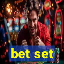 bet set