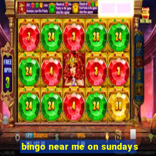 bingo near me on sundays