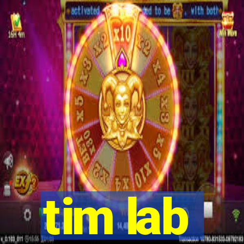 tim lab