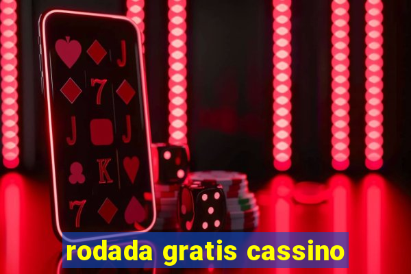 rodada gratis cassino