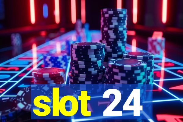 slot 24