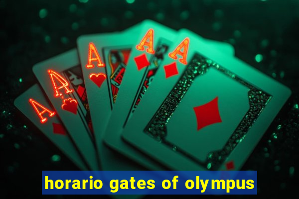 horario gates of olympus