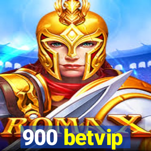 900 betvip