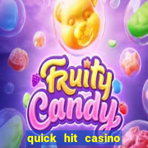 quick hit casino slot games