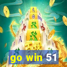 go win 51