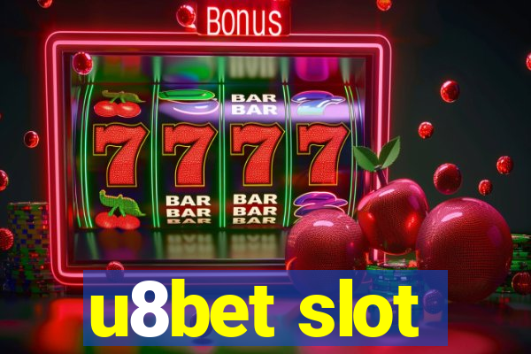 u8bet slot