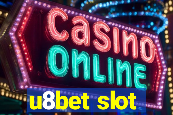 u8bet slot