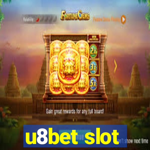 u8bet slot