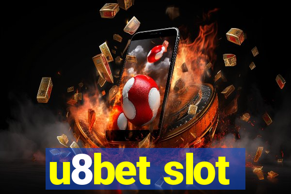 u8bet slot