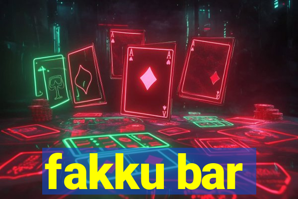 fakku bar