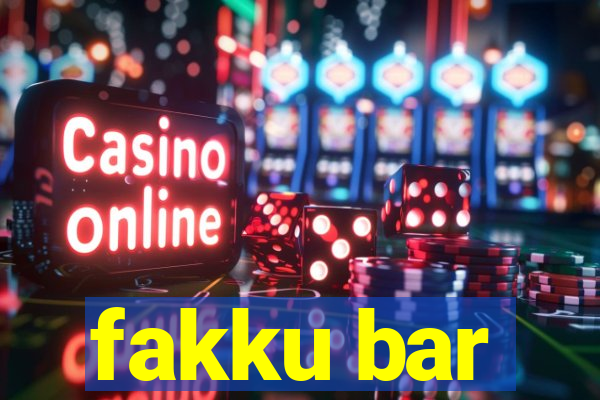 fakku bar