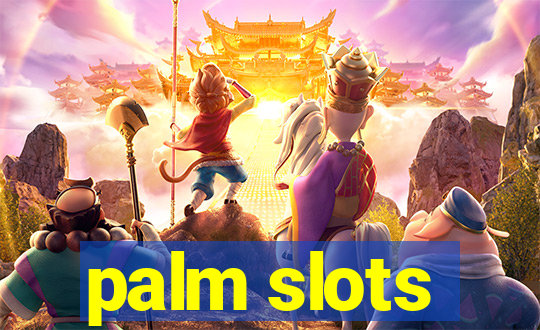 palm slots