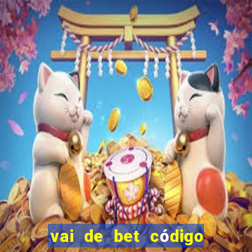 vai de bet código promocional gusttavo lima