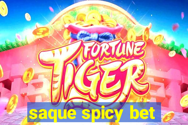 saque spicy bet