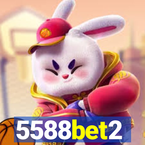 5588bet2