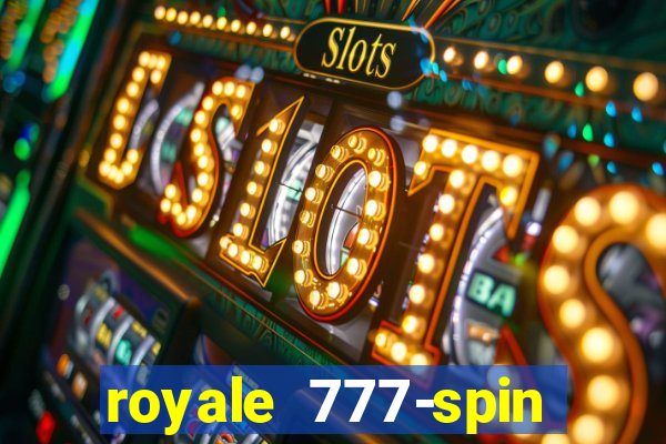 royale 777-spin slot game