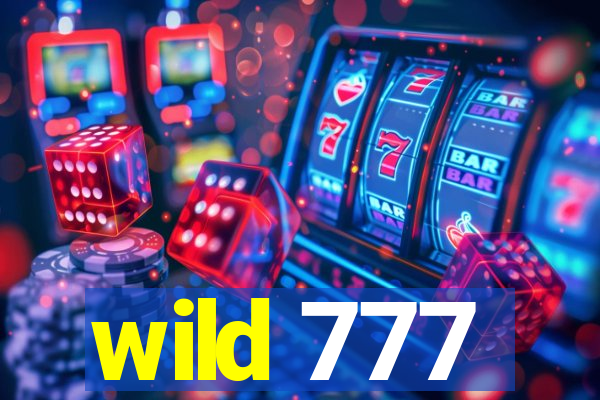 wild 777