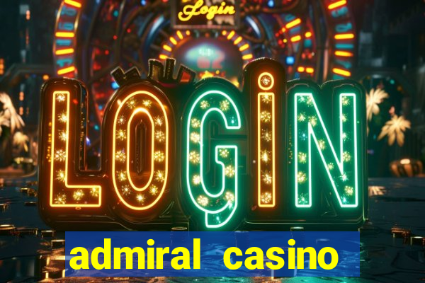 admiral casino sister sites