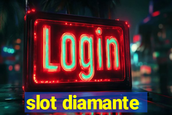 slot diamante