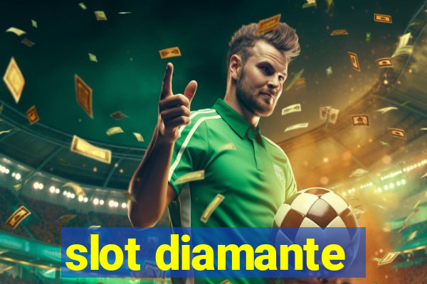 slot diamante