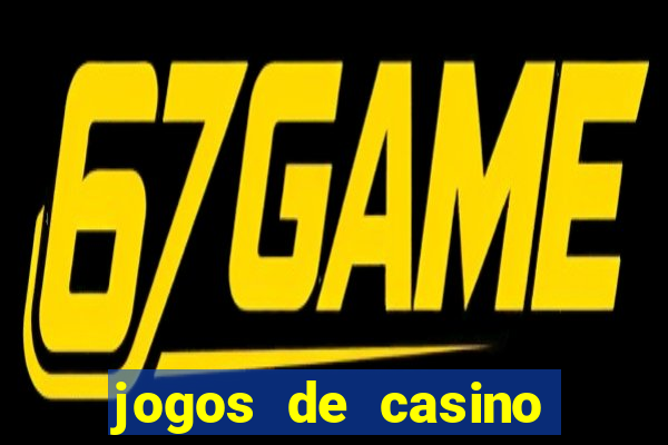 jogos de casino gratis slot machines