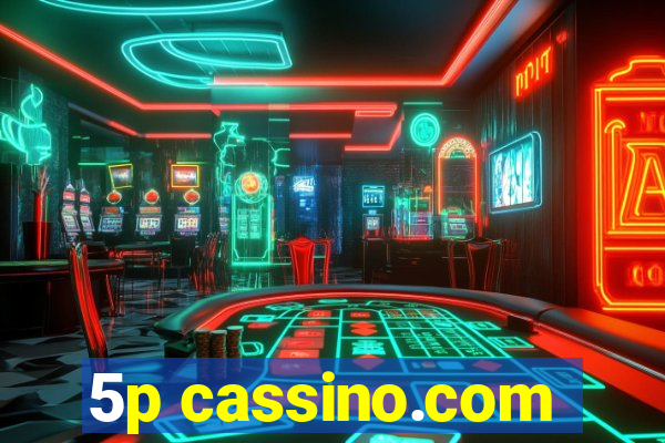 5p cassino.com