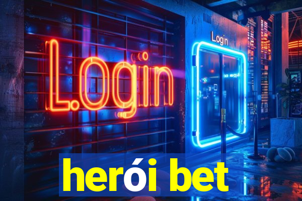 herói bet