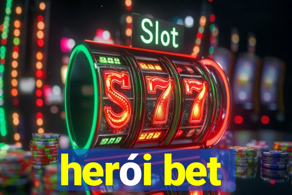 herói bet