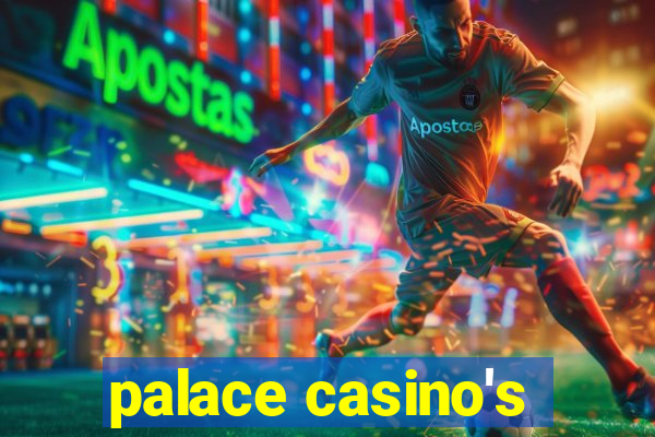 palace casino's