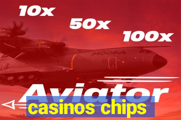 casinos chips