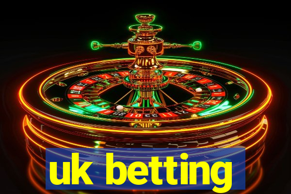 uk betting