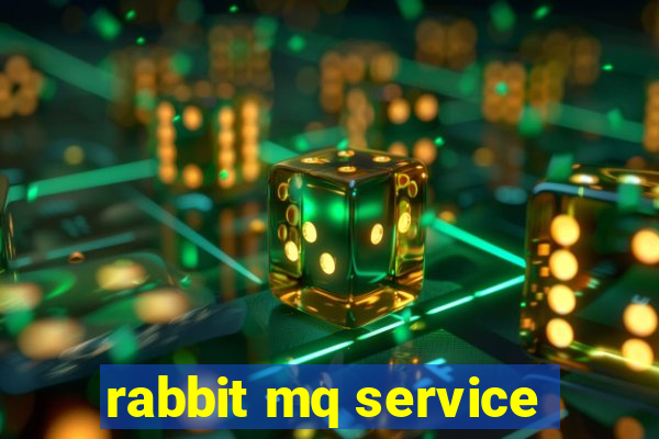 rabbit mq service