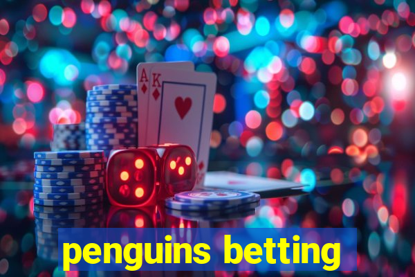 penguins betting