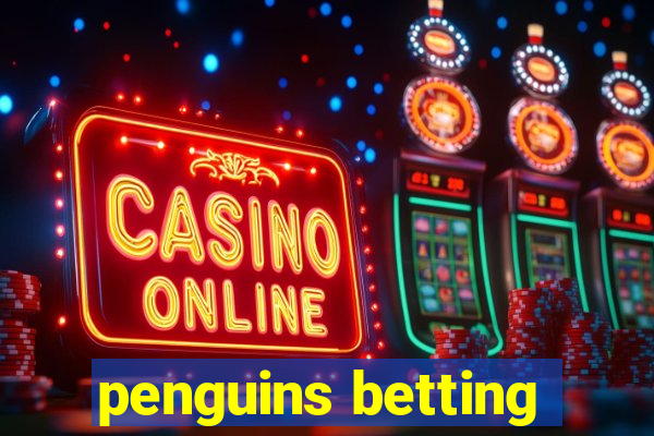 penguins betting