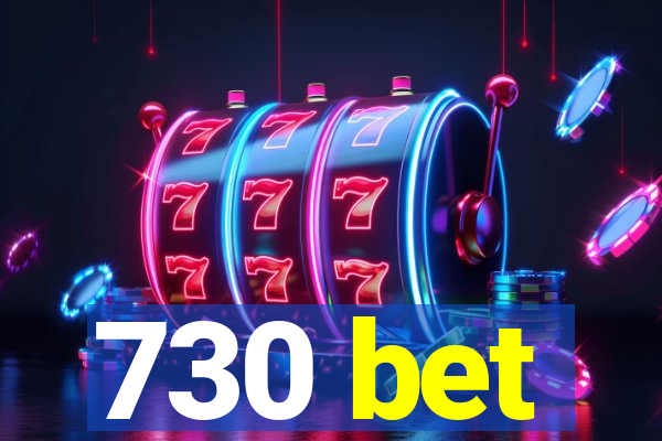 730 bet