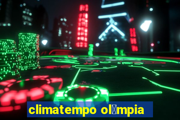 climatempo ol铆mpia