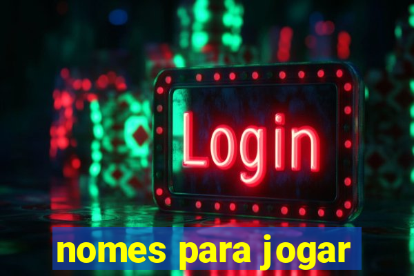 nomes para jogar