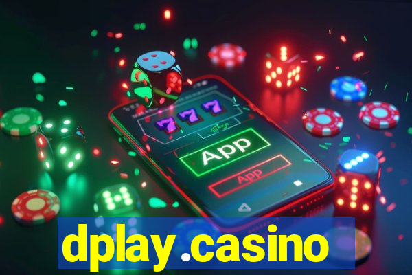 dplay.casino