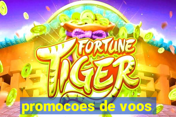 promocoes de voos