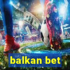 balkan bet