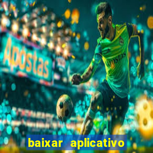 baixar aplicativo estrela bet